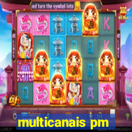 multicanais pm